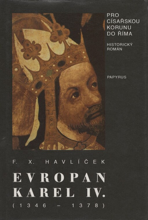 Evropan Karel IV. :historický román
