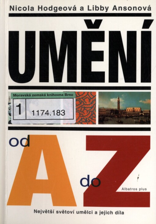 Umění od A do Z: největší světoví umělci a jejich díla