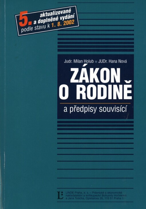 Zákon o rodině a předpisy souvisící: podle stavu k 1.8.2002
