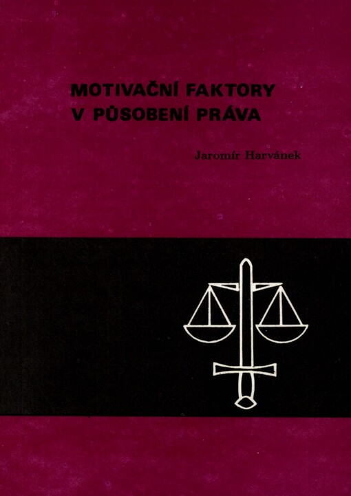 Motivační faktory v působení práva