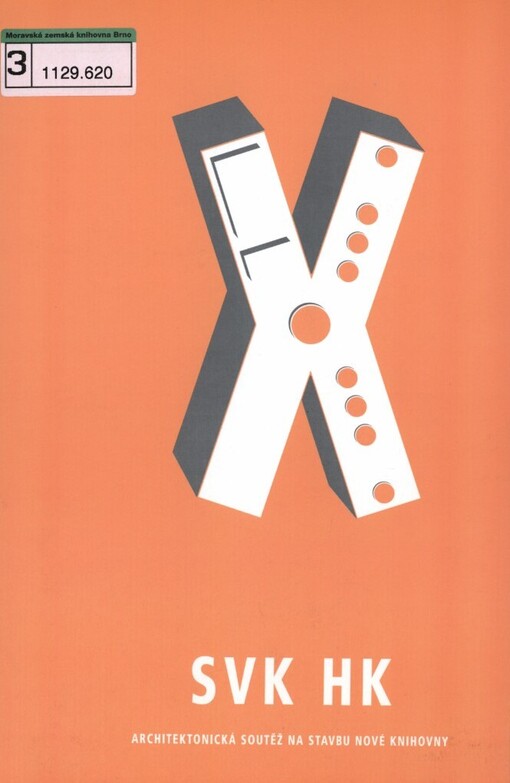 Studijní a vědecká knihovna v Hradci Králové: knihovnicko-informační centrum U Přívozu : architektonická soutěž na stavbu nové knihovny