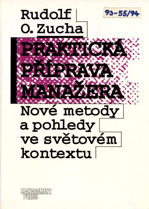 Praktická příprava manažera: nové metody a pohledy ve světovém kontextu