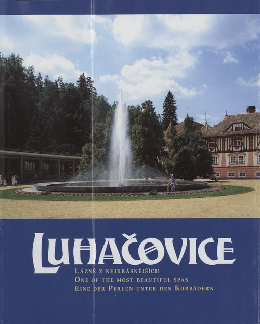 Luhačovice: lázně z nejkrásnějších