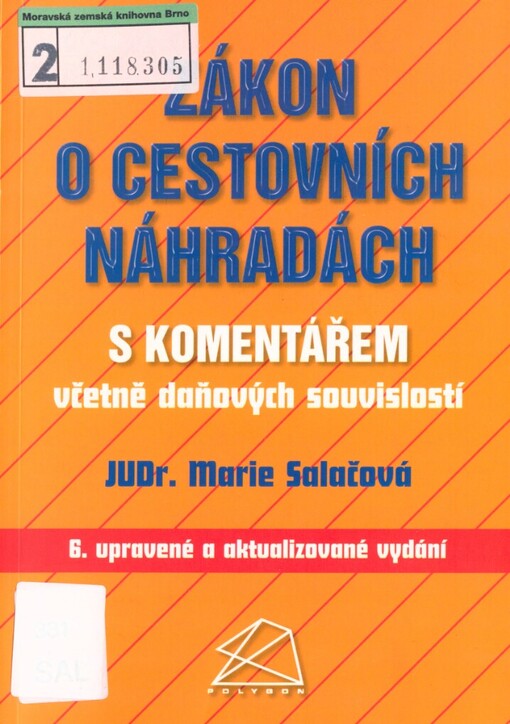 Zákon o cestovních náhradách s komentářem včetně daňových souvislostí