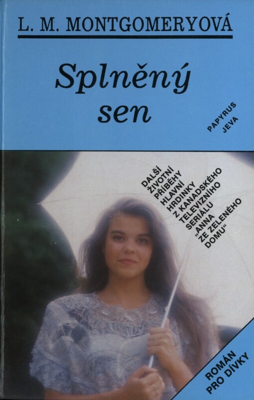 Splněný sen: Román pro dívky