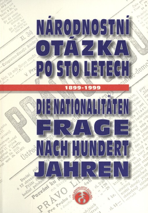 Národnostní otázka po sto letech: 1899-1999