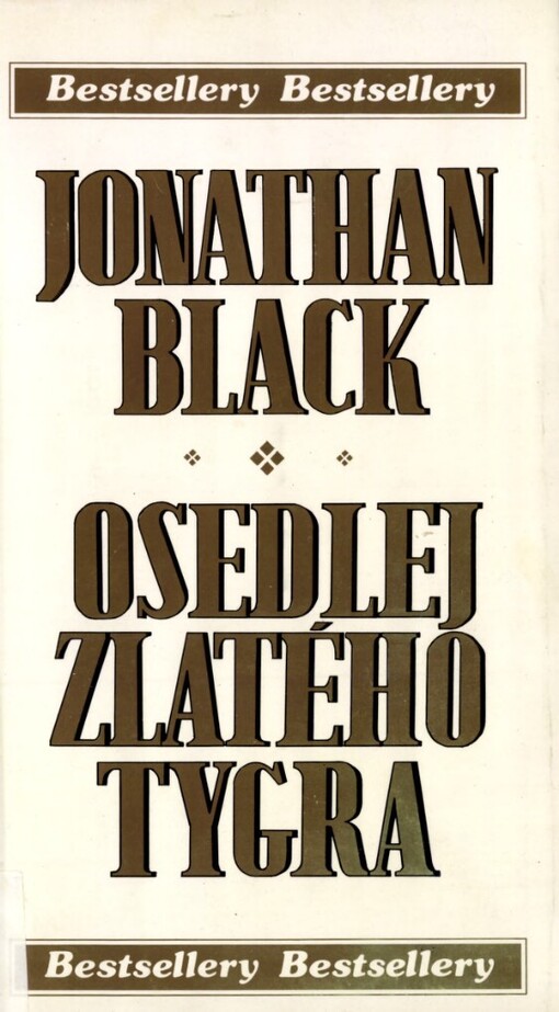 Osedlej zlatého tygra