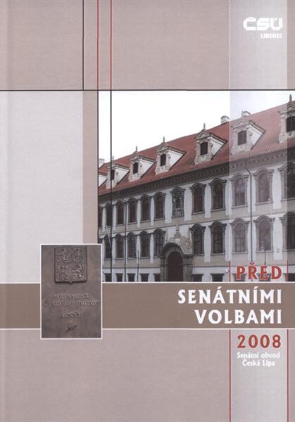 Před senátními volbami 2008. Volební obvod Česká Lípa