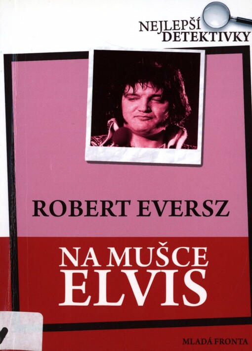 Na mušce Elvis