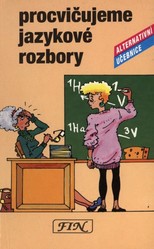 Procvičujeme jazykové rozbory: alternativní učebnice