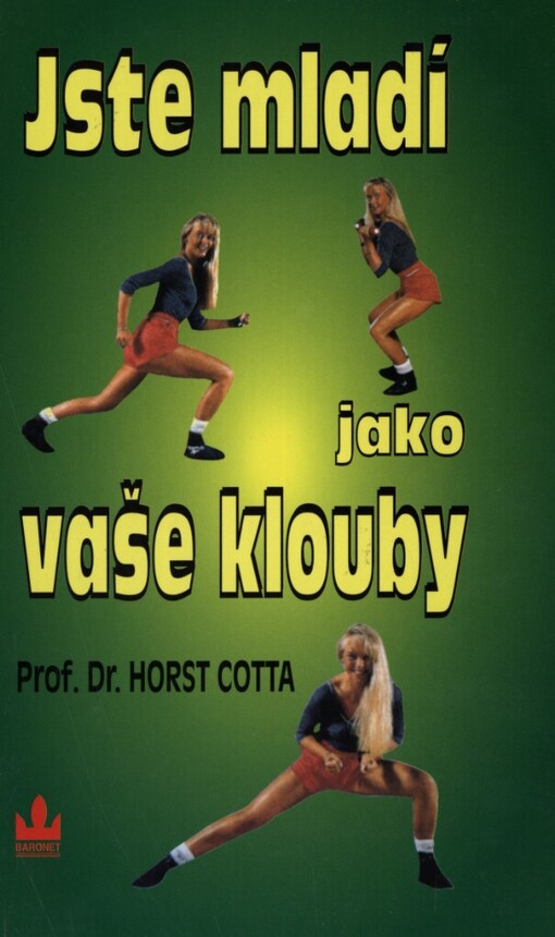 Jste mladí jako vaše klouby: pohyb, sport, výživa, léčba