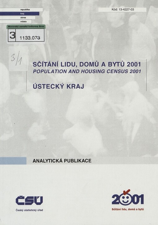 Sčítání lidu, domů a bytů 2001 =: Population and housing census 2001