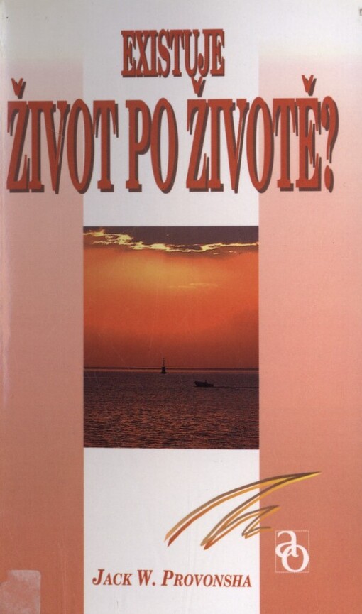 Existuje život po životě ?