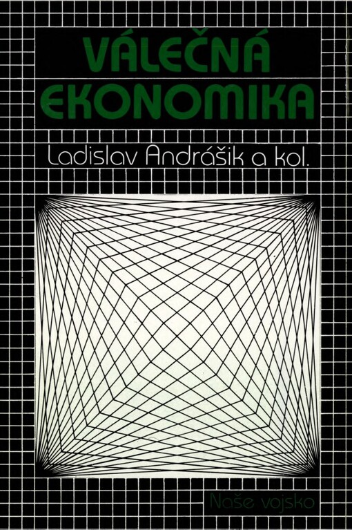 Válečná ekonomika: učebnice pro vojen. vys. školy