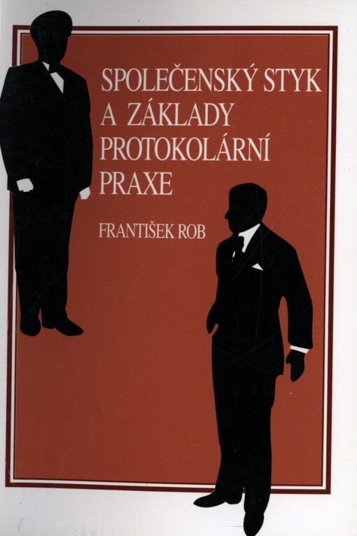 Společenský styk a základy protokolární praxe