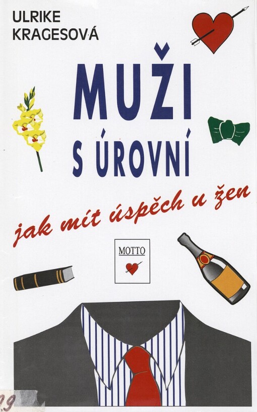 Muži s úrovní: jak mít úspěch u žen