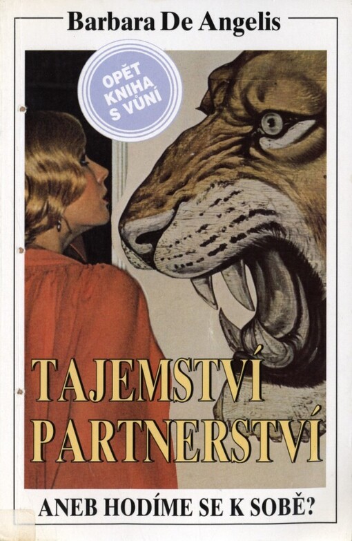 Tajemství partnerství, aneb, Hodíme se k sobě?