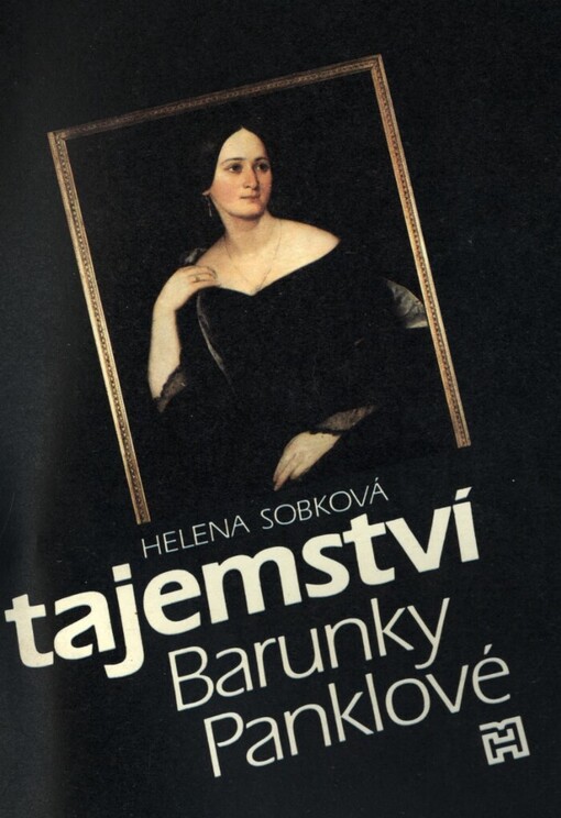 Tajemství Barunky Panklové: Nové úvahy o narození a původu Boženy Němcové, 2. vyd.