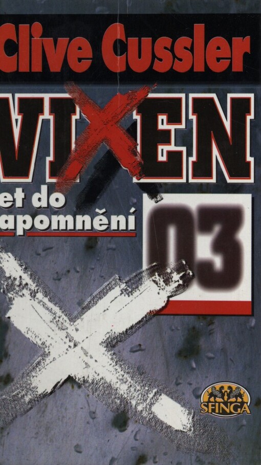 Vixen 03: let do zapomnění