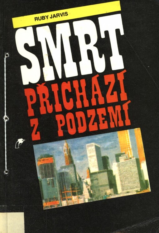 Smrt přichází z podzemí
