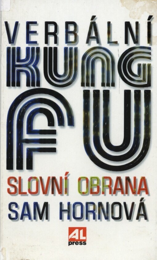 Verbální kung fu: slovní obrana