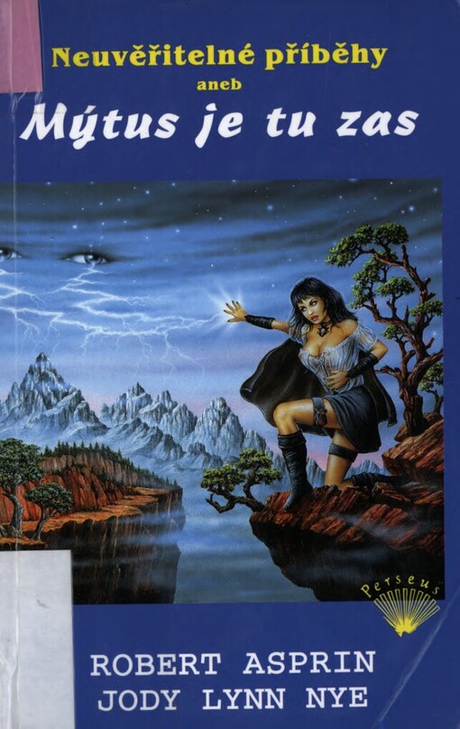 Neuvěřitelné příběhy, aneb, Mýtus je tu zas