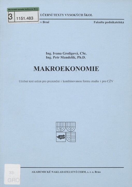 Makroekonomie: studijní text pro posluchače kombinovaného studia Fakulty podnikatelské VUT v Brně