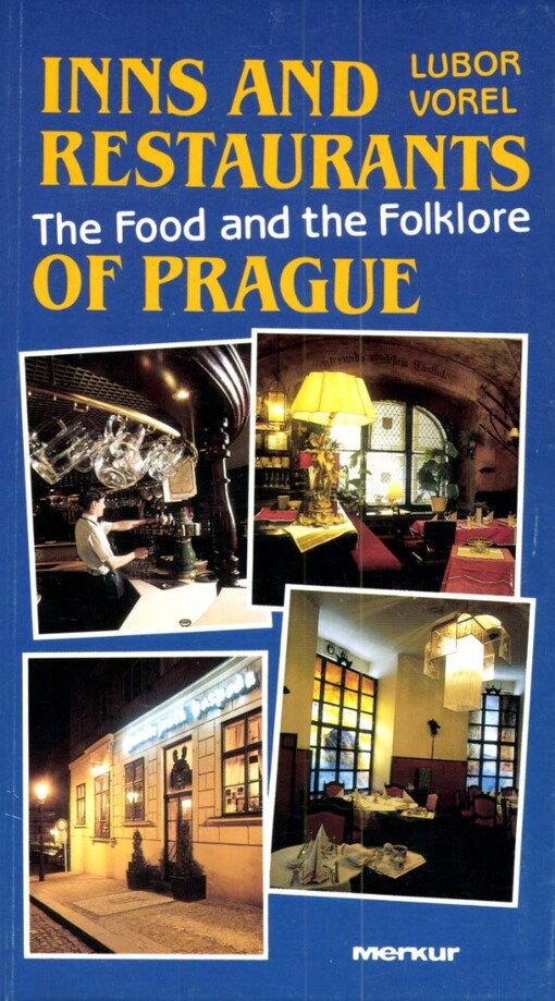 Inns and restaurants of Prague: the food and the folklore