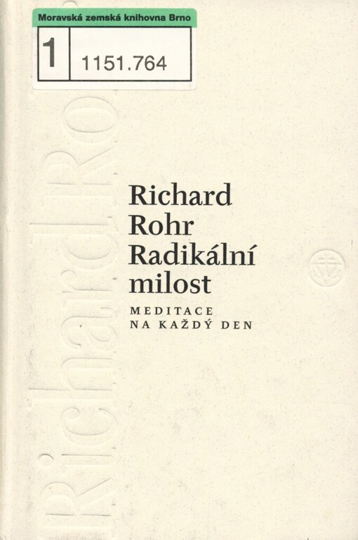Radikální milost: meditace na každý den