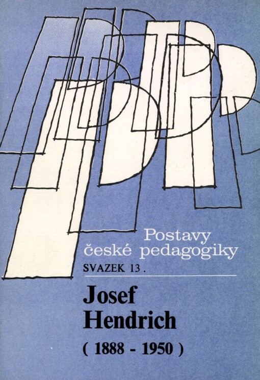 Josef Hendrich: 1888-1950