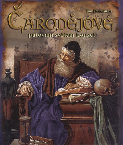 Čarodějové: putování světem kouzel