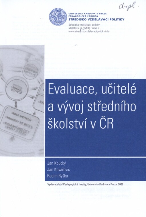 Evaluace, učitelé a vývoj středního školství v ČR