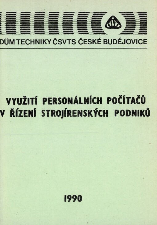 Využití počítačů PC v řízení strojírenských podniků