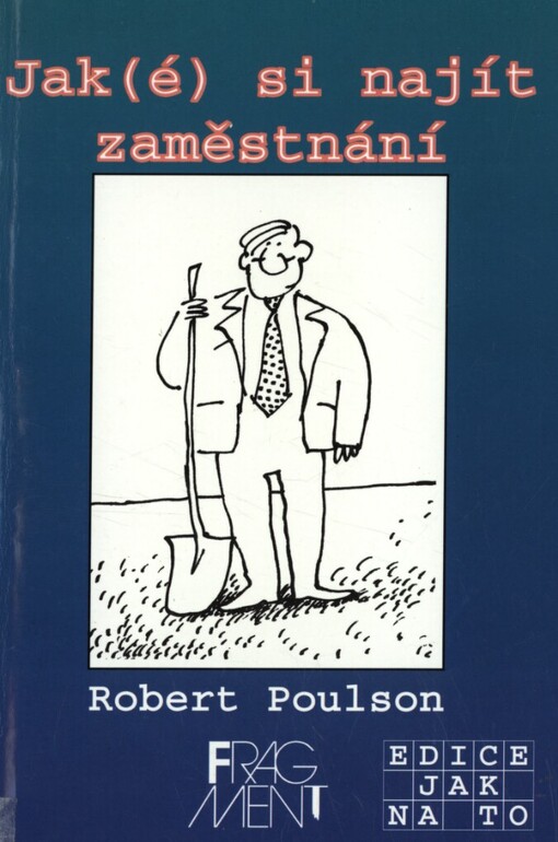 Jak(é) si najít zaměstnání