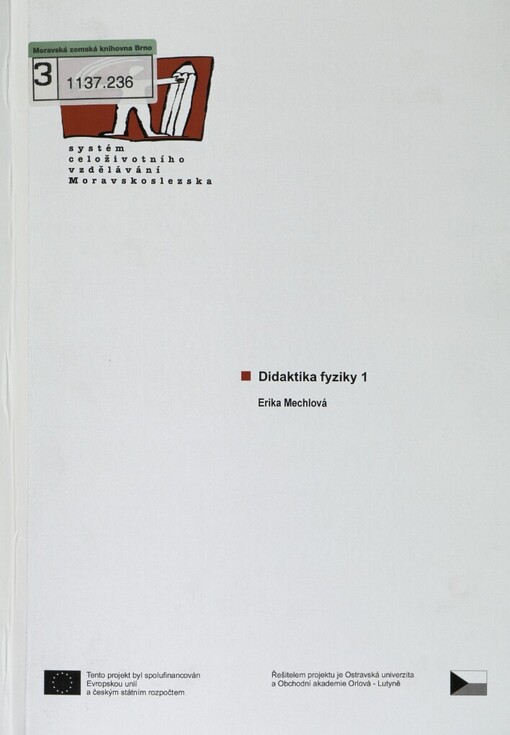 Didaktika fyziky 1: [studijní materiály pro distanční kurz ...]