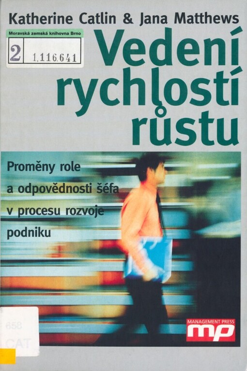 Vedení rychlostí růstu: proměny role a odpovědnosti šéfa v procesu rozvoje podniku