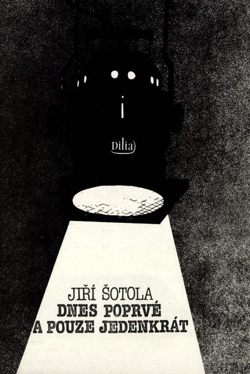 Dnes poprvé a pouze jedenkrát aneb Kuře na rožni