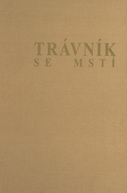 Trávník se mstí: (povídky z let 1962-1970)