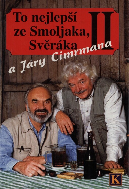 To nejlepší ze Smoljaka, Svěráka a Járy Cimrmana II