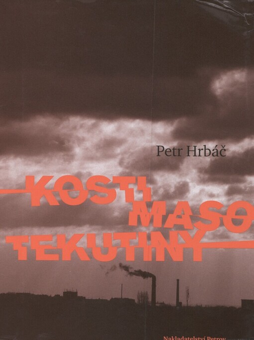 Kosti, maso, tekutiny