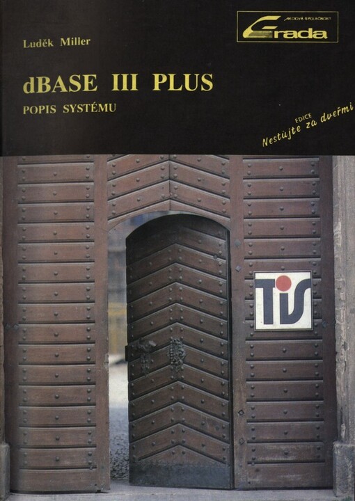 dBase III Plus: Popis systému