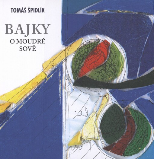 Bajky o moudré sově, Vyd. 1.