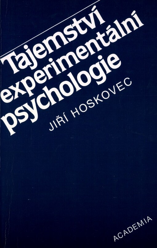 Tajemství experimentální psychologie