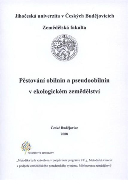Pěstování obilnin a pseudoobilnin v ekologickém zemědělství