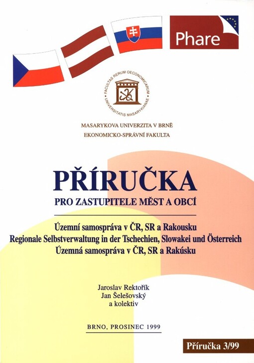 Příručka pro zastupitele měst a obcí: územní samospráva v ČR, SR a Rakousku