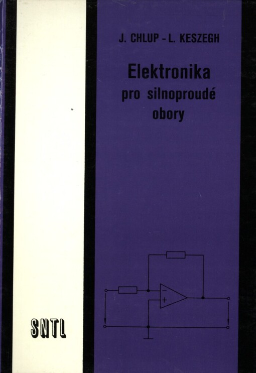 Elektronika pro silnoproudé obory: Učební text pro stř. odb. učiliště