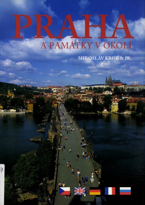 Praha a památky v okolí