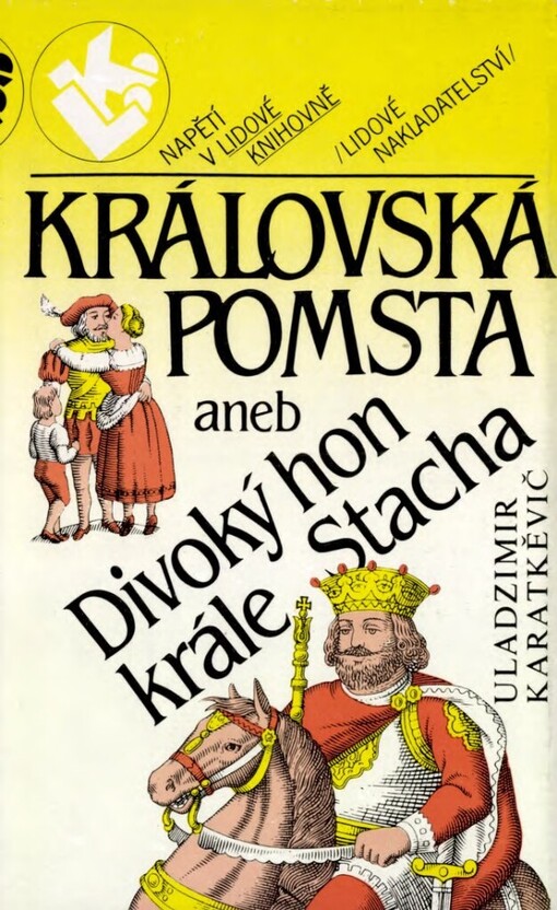 Královská pomsta aneb Divoký hon krále Stacha