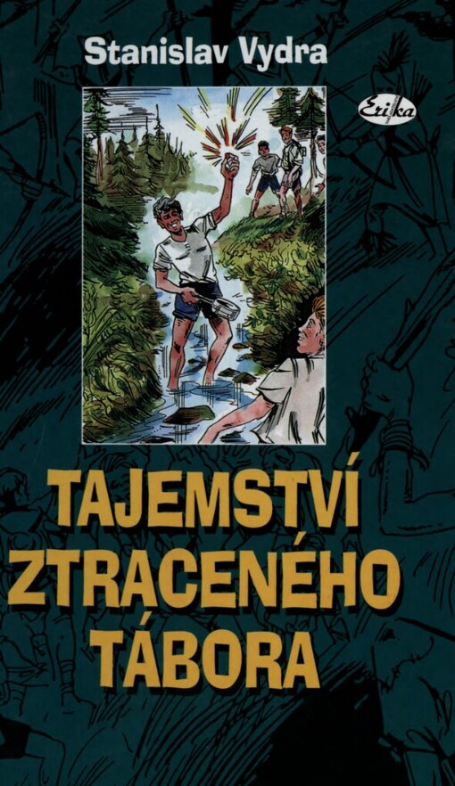 Tajemství ztraceného tábora