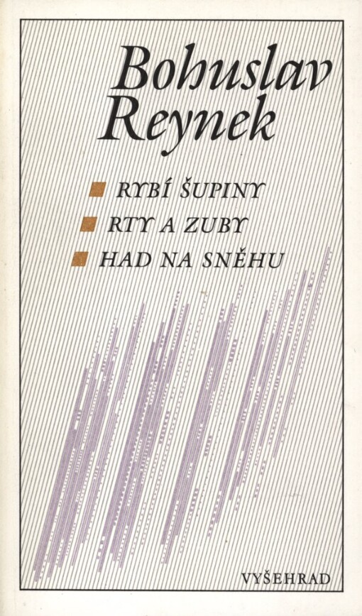 Rybí šupiny: Rty a zuby ; Had na sněhu